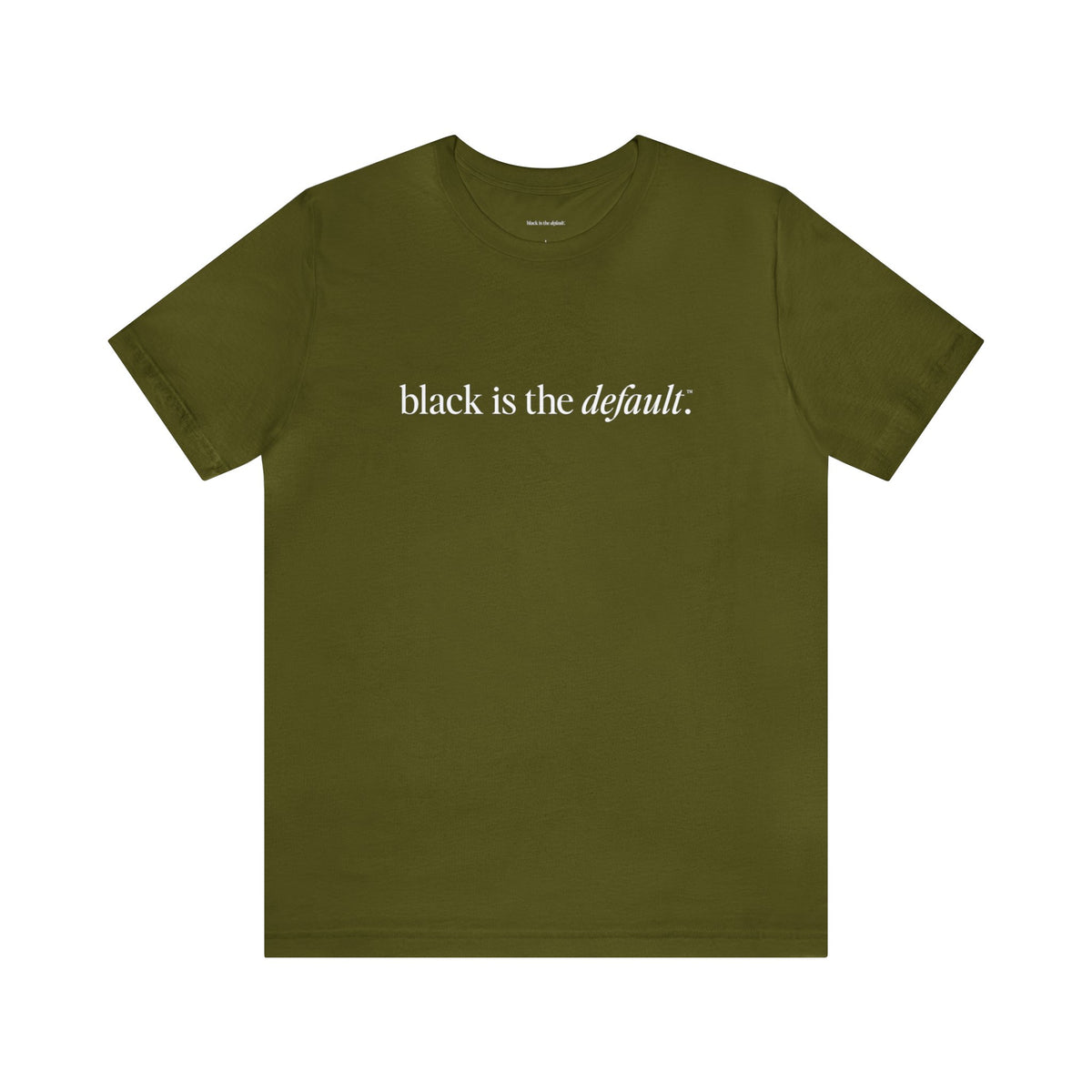Black is the Default Unisex Jersey Short Sleeve Tee