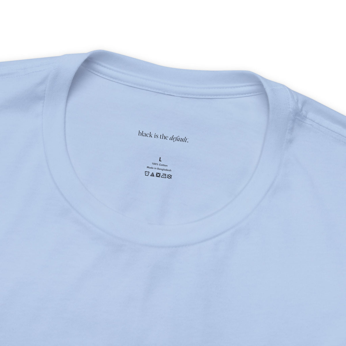 Black is the Default Unisex Jersey Short Sleeve Tee